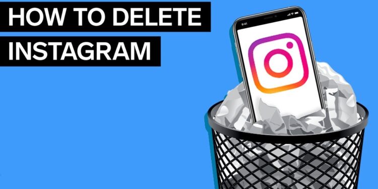 How To Delete My Instagram Account In 2022